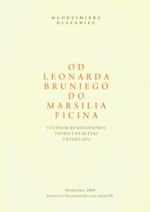 Okładka książki Od Leonarda Bruniego do Marsilia Ficina