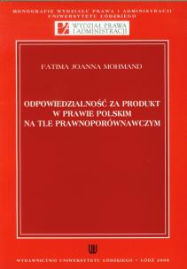 Okładka książki Odpowiedzialność za produkt w prawie polskim na tle prawnoporównawczym