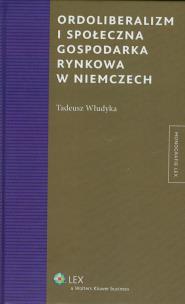 Okładka książki Ordoliberalizm i społeczna gospodarka rynkowa w Niemczech