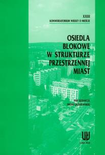 Opakowanie Osiedla blokowe w strukturze przestrzennej miast