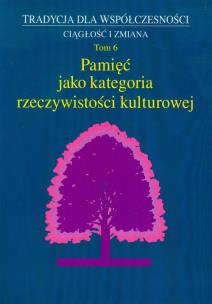 Opakowanie Pamięć jako kategoria rzeczywistości kulturowej