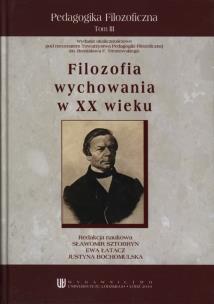 Opakowanie Pedagogika filozoficzna t.2 Filozofia wychowania