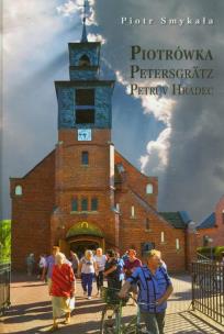 Okładka książki Piotrówka Wieś założona przez husytów