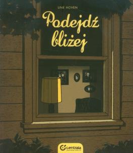 Okładka książki Podejdź bliżej