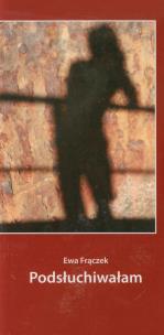 Okładka książki Podsłuchiwałam