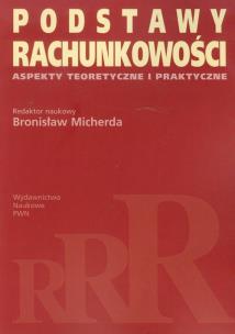 Okładka książki Podstawy rachunkowości Aspekty teoretyczne i praktyczne