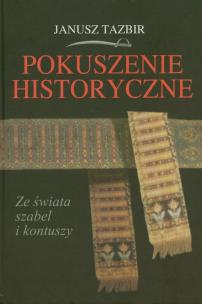 Okładka książki Pokuszenie historyczne