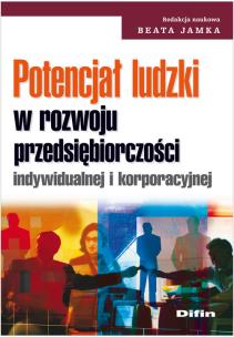 Opakowanie Potencjał ludzki w rozwoju przesiębiorczości indywidualnej i korporacyjnej