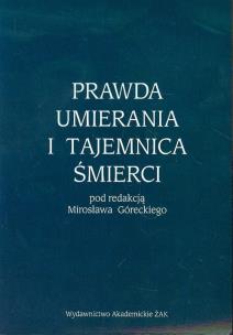 Opakowanie Prawda umierania i tajemnica śmierci