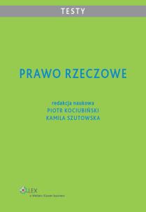 Okładka książki Prawo rzeczowe Testy