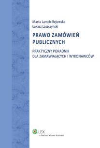 Okładka książki Prawo zamówień publicznych Praktyczny poradnik dla zamawiających i wykonawców