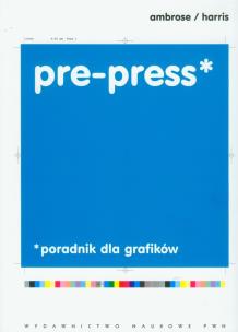 Okładka książki Pre-press Poradnik dla grafików
