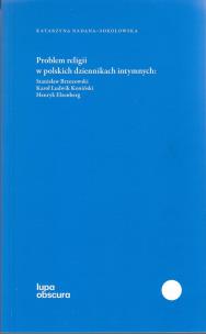Okładka książki Problem religii w polskich dziennikach intymnych