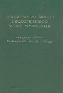 Okładka książki Problemy polskiego i europejskiego prawa prywatnego