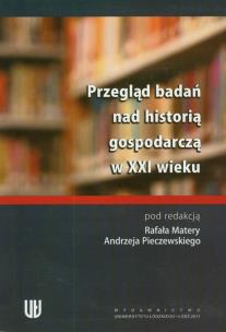 Opakowanie Przegląd badań nad historią gospodarczą w XXI wieku