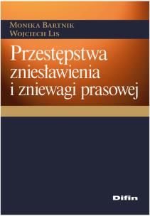 Okładka książki Przestępstwa zniesławienia i zniewagi prasowej