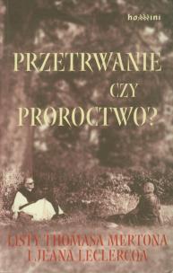 Okładka książki Przetrwanie czy proroctwo