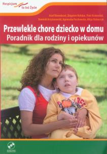 Okładka książki Przewlekle chore dziecko w domu z płytą DVD