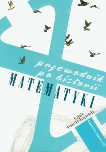 Okładka książki Przewodnik po historii matematyki