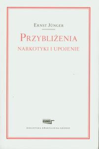 Okładka książki Przybliżenia Narkotyki i upojenie
