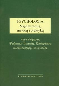 Opakowanie Psychologia Między teorią, metodą i praktyką
