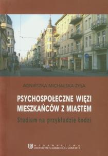Okładka książki Psychospołeczne więzi mieszkańców z miastem