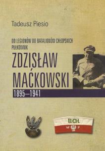Okładka książki Pułkownik Zdzisław Maćkowski 1895-1941