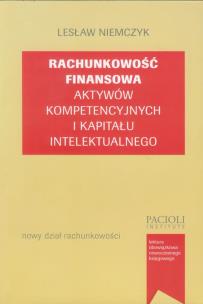 Okładka książki Rachunkowość finansowa aktywów kompetencyjnych i kapitału intelektualnego