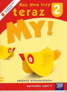 Okładka książki Raz dwa trzy teraz My! 2 Wycinanka Część 2