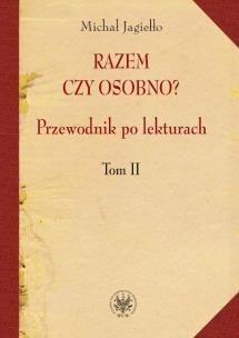 Okładka książki Razem czy osobno? Przewodnik po lekturach t.2