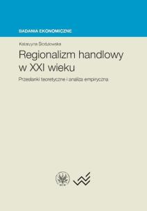 Okładka książki Regionalizm handlowy w XXI wieku