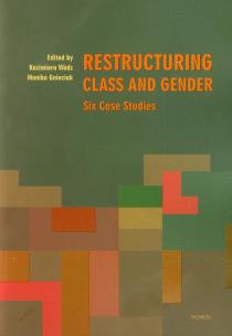 Okładka książki Restructuring class and gender