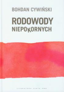 Okładka książki Rodowody niepokornych