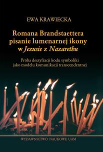 Okładka książki Romana Brandstaettera pisanie lumenamej ikony w „Jezusie z Nazarethu'