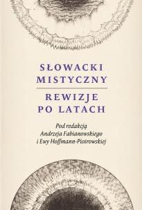 Okładka książki Słowacki mistyczny Rewizje po latach