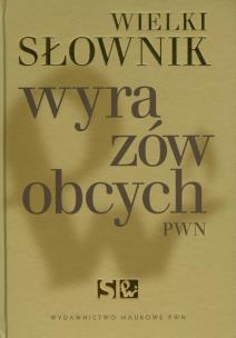 Okładka książki Słownik wyrazów obcych wielki