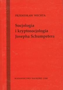 Okładka książki Socjologia i kryptosocjologia Josepha Shumpetera