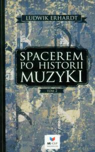 Okładka książki Spacerem po historii muzyki tom 2