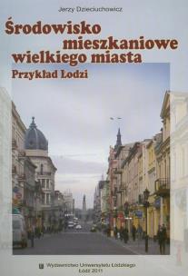 Okładka książki Środowisko mieszkaniowe wielkiego miasta