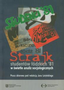 Opakowanie Strajk studentów łódzkich '81 w świetle analiz socjologicznych