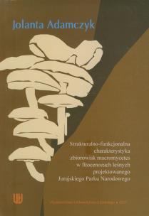 Okładka książki Strukturalno funkcjonalna charakterystyka zbiorowisk macromycetes