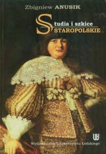 Okładka książki Studia i szkice staropolskie