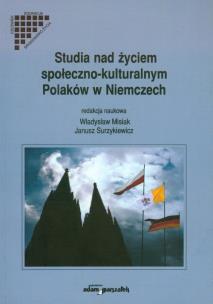 Opakowanie Studia nad życiem społeczno kulturalnym Polaków w Niemczech