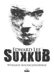 Okładka książki Sukkub- edycja kolekcjonerska