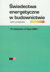 Okładka książki Świadectwa energetyczne w budownictwie