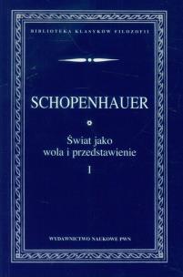 Okładka książki Świat jako wola i przedstawienie t.1
