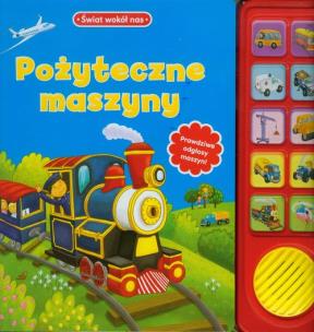 Okładka książki Świat wokół nas - Pożyteczne maszyny