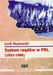 Okładka książki System rządów w PRL 1952-1989