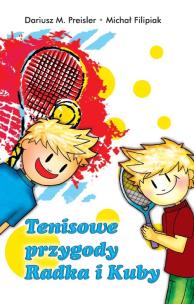 Okładka książki Tenisowe przygody Radka i Kuby