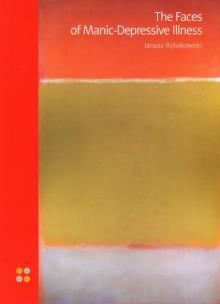 Okładka książki The Faces of Manic-Depressive Illness